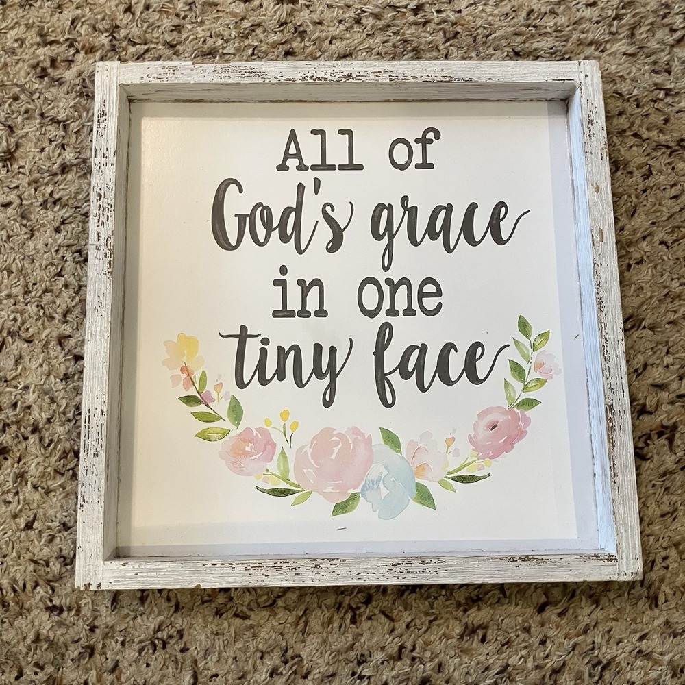 Hobby Lobby Framed Sign"All of God's grace in one tiny face" Wall Art 12x12